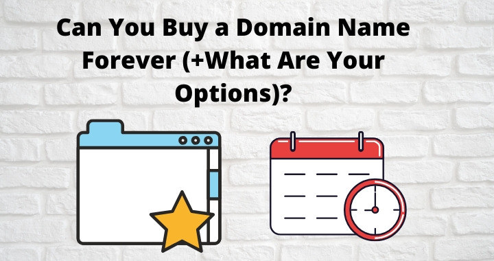 can-you-buy-a-domain-name-forever-what-are-your-options